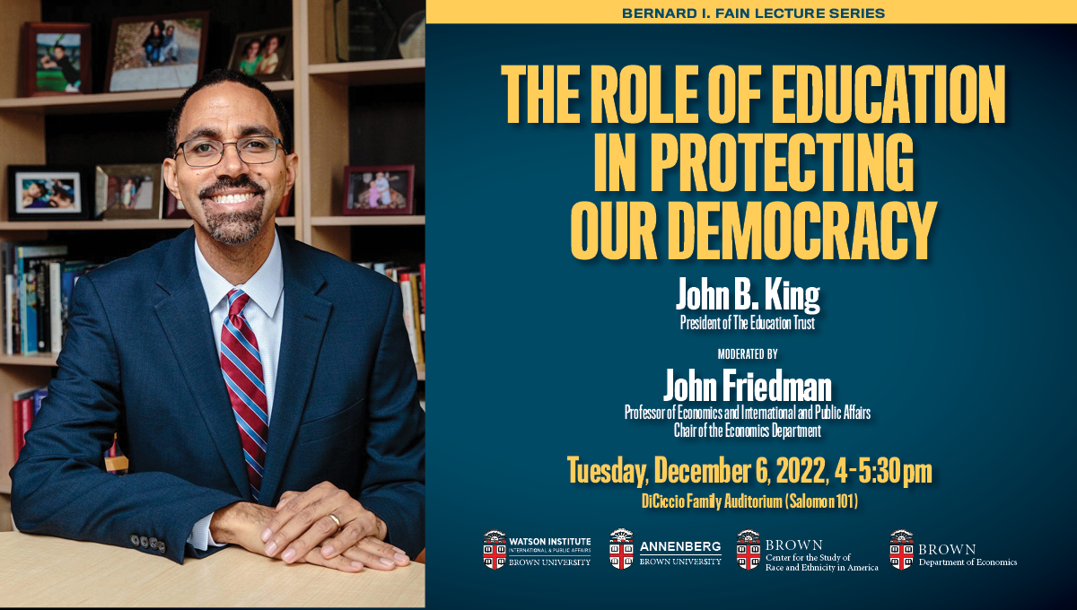 Bernard Fain Lecture Featuring John B. King On 12/6/22-The Role Of ...